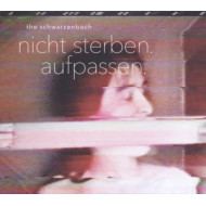 NICHT STERBEN. AUFPASSEN