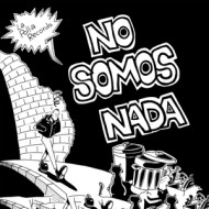 NO SOMOS NADA