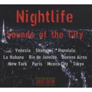 NIGHTLIFE-SOUNDS OF THE CITY