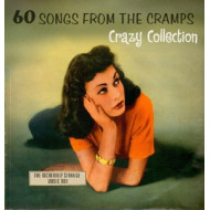 60 SONGS FROM THE CRAMPS' CRAZY COLLECTION: THE INCREDIBLY STRANGE MUSIC BOX