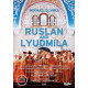 RUSLAND AND LYUDMILA<br/><h5>Megjelenés: 2016-09-09</h5>