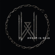 HONOR IS DEAD