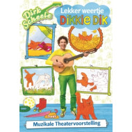 LEKKER WEERTJE, DIKKIE DIK