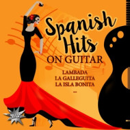 SPANISH HITS ON GUITAR