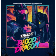 TRIALS OF THE BLOOD DRAGON ORIGINAL