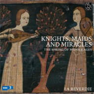 KNIGHTS, MAIDS AND MIRACLES