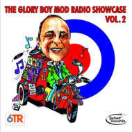 GLORY BOY MOD RADIO SHOWCASE, VOL. 2