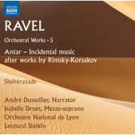 ORCHESTRAL WORKS 5: ANTAR/INCIDENTAL MUSIC/AFTER WORKS