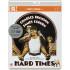 HARD TIMES