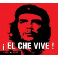 EL CHE VIVE!