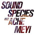 SOUNDSPECIES & ACHE MEYI