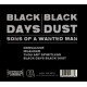 BLACK DAYS BLACK DUST<br/><h5>Megjelenés: 2017-03-02</h5>