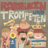 RABAUKEN & TROMPETEN