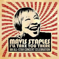 MAVIS STAPLES I'LL TAKE YOU THERE