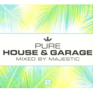 PURE HOUSE & GARAGE 2-MIX