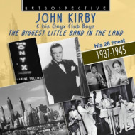 BIGGEST LITTLE BAND IN THE LAND 1937-1945