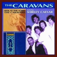 SEEK THE LORD/THE SOUL OF CARAVANS