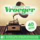 LIEDJES VAN VROEGER 2<br/><h5>Megjelenés: 2018-01-18</h5>