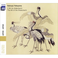 JAPAN - THE ART OF THE SHAKUHACHI
