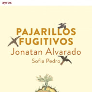 PAJARILLOS FUGITIVOS