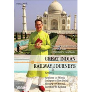 GREAT INDIAN RAILWAY JOURNEYS: SERIES 1