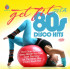 GET FIT WITH 80S DISCO HITS