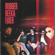 RUBBER, REEK & FJOER