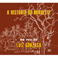 A HISTORIA DO NORDESTE/O NORDESTE NA VOZ DE/LUA