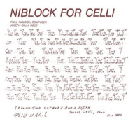 NIBLOCK FOR CELLI / CELLI PLAYS NIBLOCK