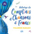 COMPTINES ET CHANSONS DE FRANCE