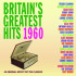 BRITAINS GREATEST HITS 60