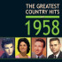 GREATEST COUNTRY HITS OF 1958