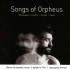 SONGS OF ORPHEUS