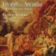 VIVALDI IN ARCADIA<br/><h5>Megjelenés: 2003-11-01</h5>