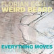 WEIRD BEARD - EVERYTHING MOVES<br/><h5>Megjelenés: 2016-03-11</h5>