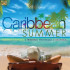 CARIBBEAN SUMMER