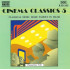 CINEMA CLASSICS 5
