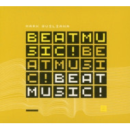 BEAT MUSIC! BEAT MUSIC! BEAT MUSIC!