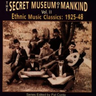 SECRET MUSEUM OF MANKIND VOL.2 - ETHNIC MUSIC CLASSICS: 1925-48