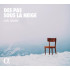DES PAS SOUS LA NEIGE