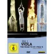 ART LIVES: BILL VIOLA - ROAD TO ST. PAUL'S