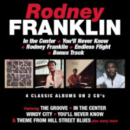 IN THE CENTER/ YOU'LL NEVER KNOW/ RODNEY FRANKLIN/ ENDLESS FLIGHT