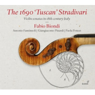 1690 'TUSCAN' STRADIVARI - VIOLIN SONATAS IN 18TH CENTU