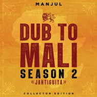 DUB TO MALI, SEASON 2