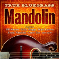 TRUE BLUEGRASS MANDOLIN