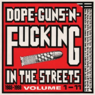 DOPE, GUNS & FUCKING IN THE STREETS