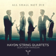 ALL SHALL NOT DIE/STRING QUARTET