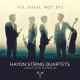 ALL SHALL NOT DIE/STRING QUARTET<br/><h5>Megjelenés: 2019-10-11</h5>