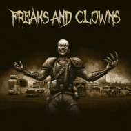 FREAKS AND CLOWNS