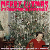 MERRY LUXMAS - IT'S CHRISTMAS IN CRAMPSVILLE: SEASON'S...